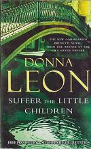 Suffer the Little Children by Donna Leon